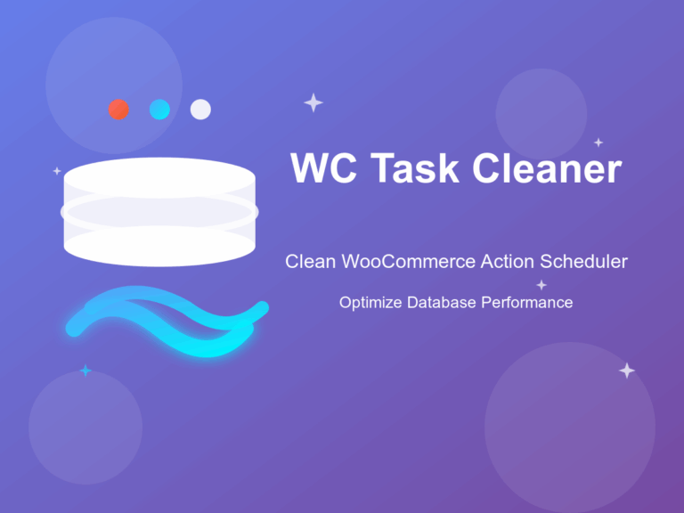 WC Task Cleaner 插件发布：为 WooCommerce 商城提速的数据库清理工具